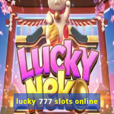 lucky 777 slots online